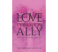 Love, Unconditionally: Receiving and Giving Agape Love