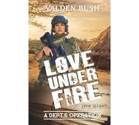 Love Under Fire: 2