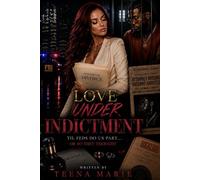 LOVE UNDER INDICTMENT: TIL THE FEDS DO US PART... OR SO THEY THOUGHT