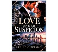 LOVE UNDER SUSPICION