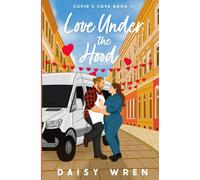 Love Under the Hood: A Small Town Valentines Day Romcom