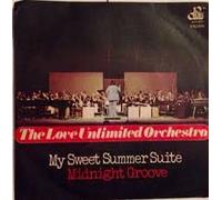 Love Unlimited Orchestra - My Sweet Summer Suite / Midnight Groove [Vinile 7 pollici - 45 Giri]