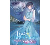 Nanigashi Shima Raemz Love Unseen Beneath the Clear Night Sky (Tascabile)