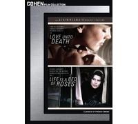 Love Unto Death / Life Is a Bed of Roses