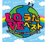 Love Uta Best-J-Pop Mix-Mixej