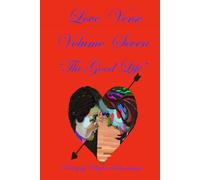 Love Verse Volume Seven "The Good Life"