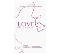 LOVE WHY SO STRONG: Intimate Conversations with the Divine, From Religion to Relationship, Pursuing a Deeper Intimacy, Intimacy with the Holy Spirit, Saturated in the Presence of God