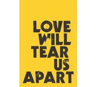 Love Will Tear Us Apart: Minimalist blank half lined page paperback notebook for creatives and fans of the band Joy Division
