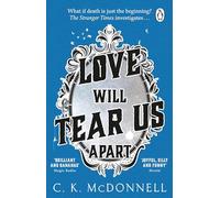 Love Will Tear Us Apart: (The Stranger Times 3): Don’t miss this riotous supernatural fantasy novel for 2024, perfect for fans of Terry Pratchett!