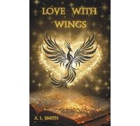 Love With Wings: Love Always Wins