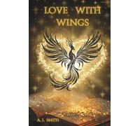 Love With Wings: Love Always Wins