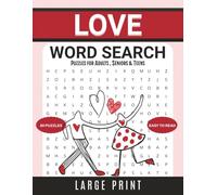 Love Word Search Puzzle Book: 80 Heartfelt Puzzles about Love, Romance, Friendship, and Kindness for Adults, Teens & Seniors l Large Print 8.5x11 ... Gift for Couples, Friends, and Puzzle Lovers