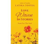 Love Woven In Stories: Feast For The Soul
