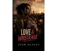 Love & Wreckage