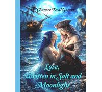 Love Written in Salt and Moonlight: Savannah Lynn