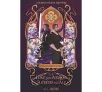 Love You Always, Suckers And All: A Sucker For Love Mystery: 9