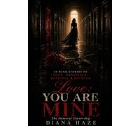 Love: You Are Mine: The Immoral Ownership