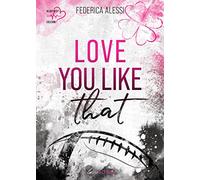Love you like that. Michigan University (Vol. 1)