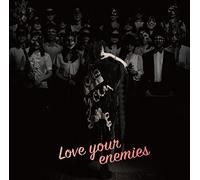 LOVE YOUR ENEMIES - WAKESHIMA
