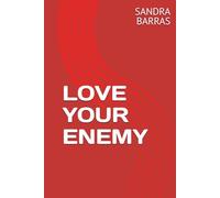 LOVE YOUR ENEMY
