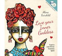 LOVE YOUR INNER GODDESS Libro E CD Blue Angel