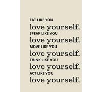 Love Yourself -: A Motivational 6x9 Notebook for Self-Care and Growth |120 lined | Journal Gift Idea