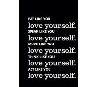 Love Yourself -: A Motivational 6x9 Notebook for Self-Care and Growth |120 lined | Journal Gift Idea