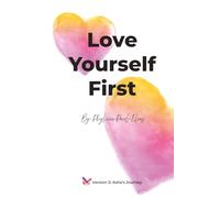 Love Yourself First: Asha's Journey