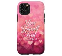 Love Yourself First Self Love Pink Heart Custodia per iPhone 11 Pro