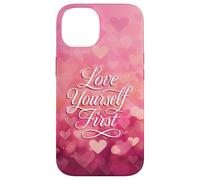 Love Yourself First Self Love Pink Heart Custodia per iPhone 14