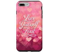 Love Yourself First Self Love Pink Heart Custodia per iPhone 7 Plus/8 Plus