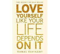 Love Yourself Like Your Life Depends on It: The positive self-help phenomenon