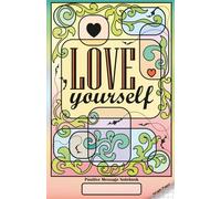Love Yourself Positive Message Notebook: Graph Paper Journal for Planning, Sketching, and Notes 5.5 x 8.5 in / 14 x 21.6 cm - 72 Pages