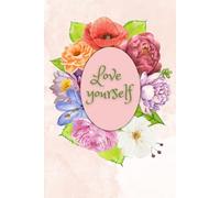 love yourself: Un libro para pintar, imaginar y saborear dulces historias
