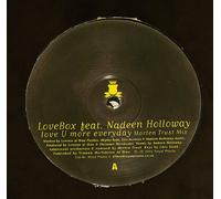 Lovebox Ft Nadeen Holloway - Lovebox Ft Nadeen Holloway - Love U More Everyday - [12"]