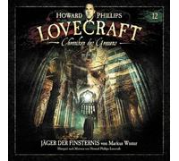 Lovecraft, H.P. - Chroniken des Grauens: Akte 12 - Jäger der Finst