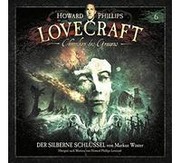 Lovecraft, H.P. - Chroniken des Grauens: Akte 6 - Der silberne Schlü