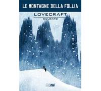 Lovecraft. Le montagne della follia