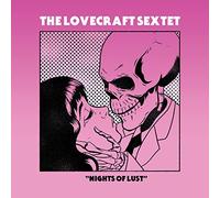 The Lovecraft Sextet Nights of Lust (CD) Album