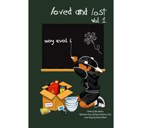 LOVED AND LOST