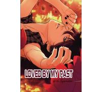 Loved By My Past With Supervisor