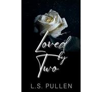 Loved by Two