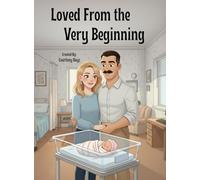 Loved From the Very Beginning