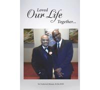 Loved Our Life Together
