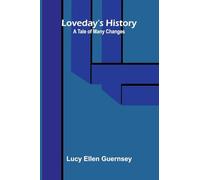 Loveday's history: A tale of many changes