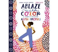 Loveis Wise Jeanne Wa Ablaze with Color: A Story of Painter (Copertina rigida)