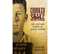 Lovejoy Boteler Crooked Snake (Tascabile)