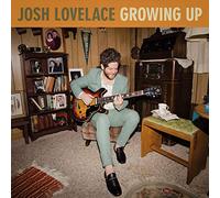 Lovelace, Josh - Growing Up