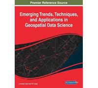 Loveleen Gaur Emerging Trends, Techniques, and Applications in Geosp (Tascabile)
