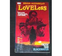 Loveless 2: Thicker Than Blackwater
